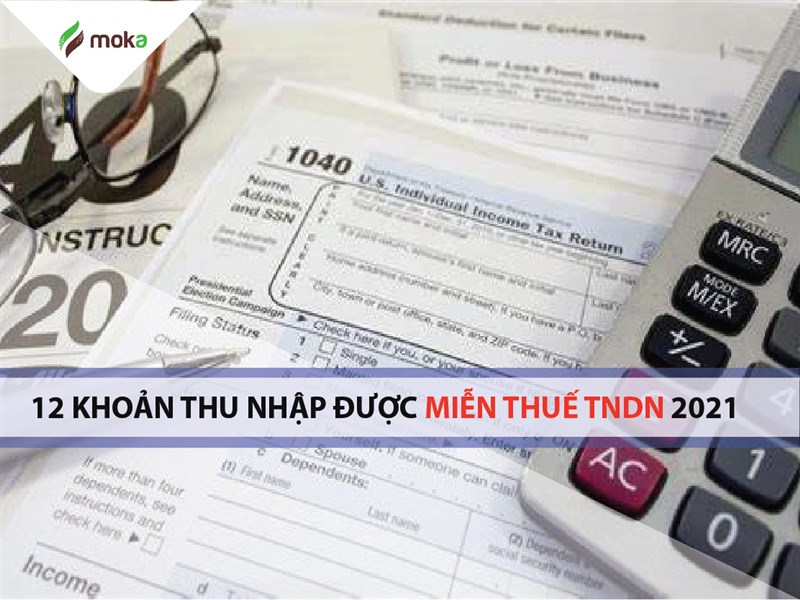 12 Khoản thu nhập được miễn thuế thu nhập doanh nghiệp TNDN